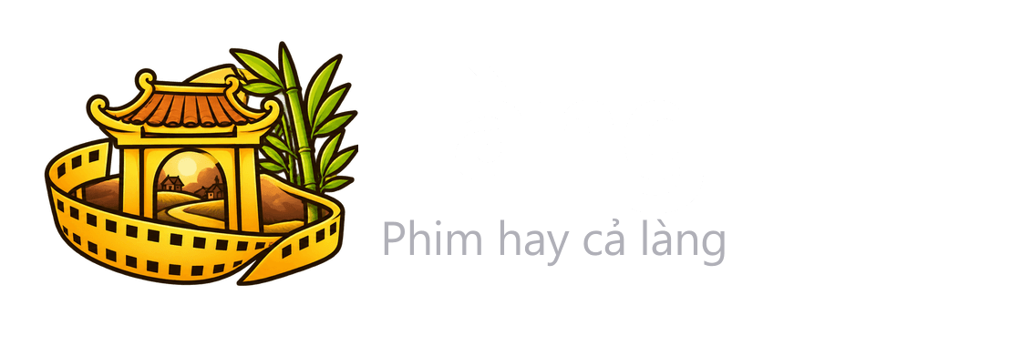 Làng Phim - Phim hay cả làng